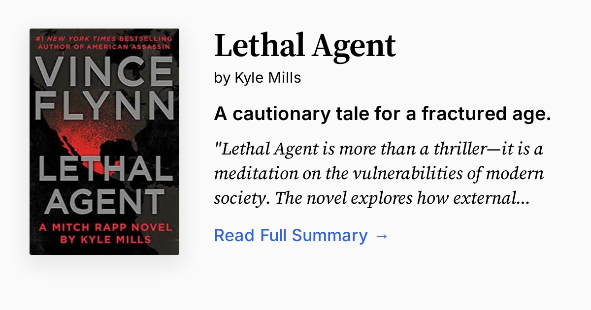 Lethal Agent by Kyle Mills | Summary, Audio, Analysis