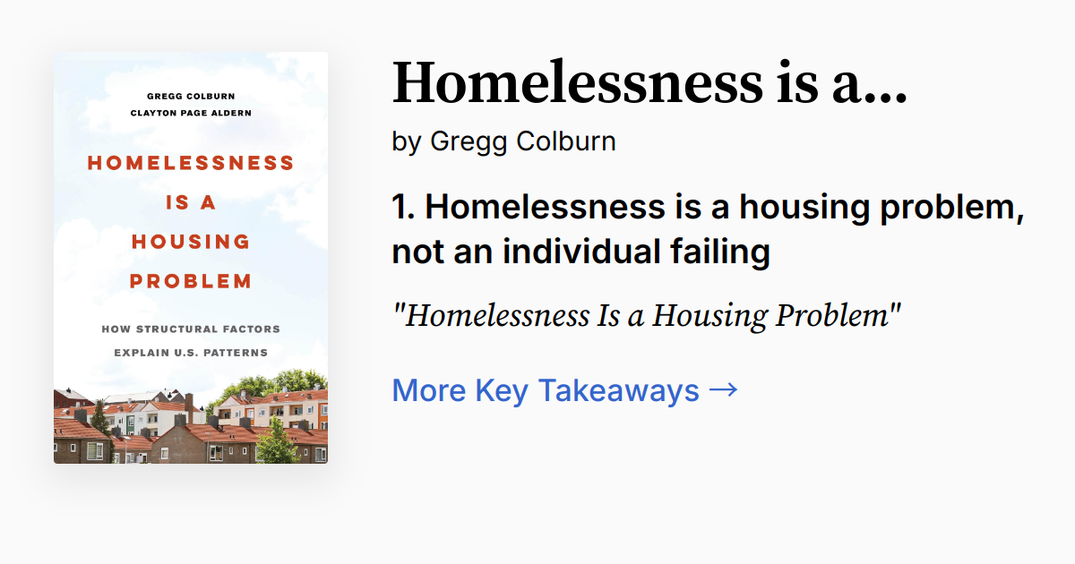 Homelessness Is a Housing Problem | Summary, Audio, Quotes, FAQ