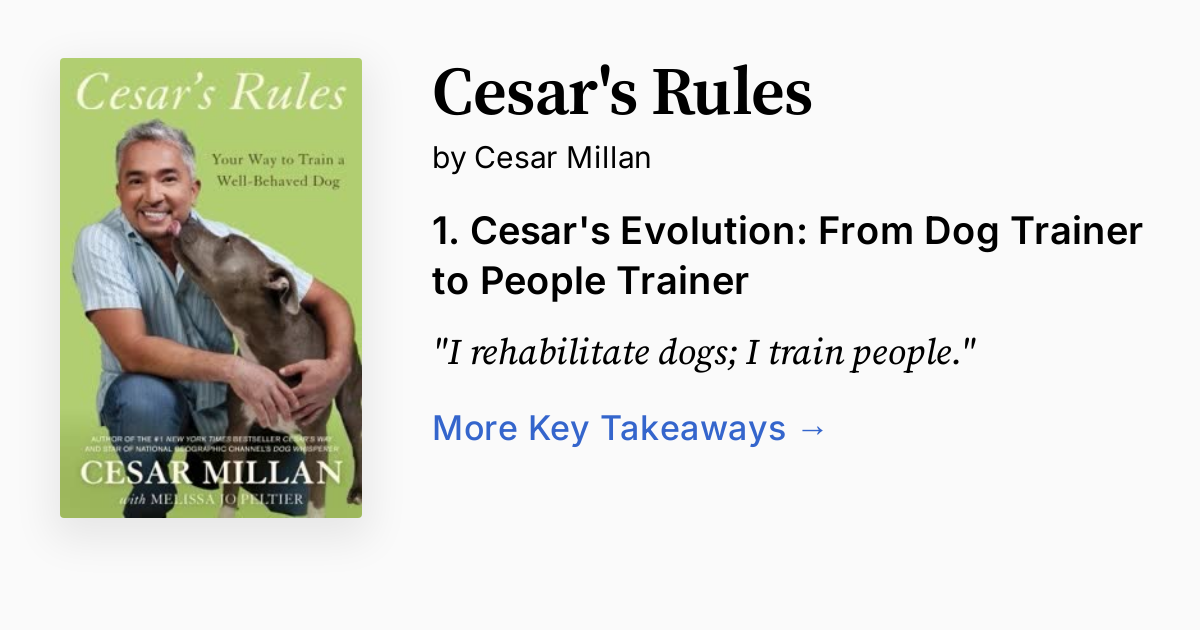 Cesar's Rules by Cesar Millan | Summary, Audio, Quotes, FAQ