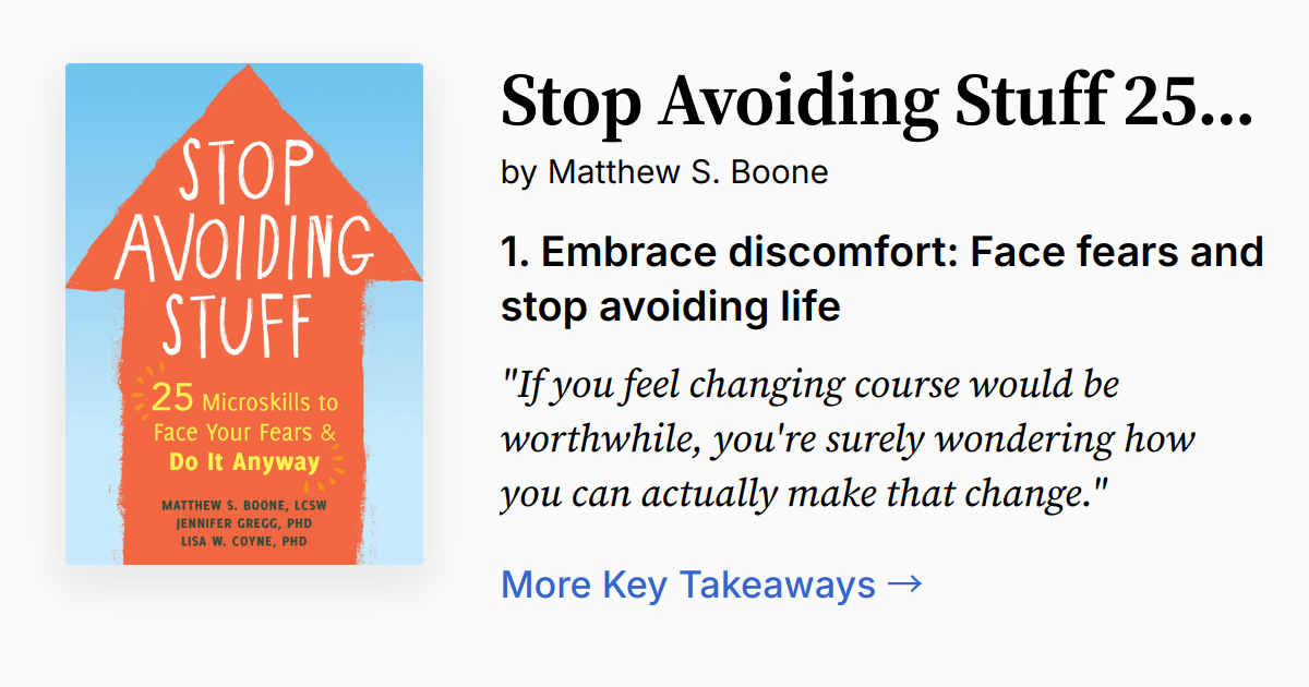 Stop Avoiding Stuff | Summary, Quotes, Audio
