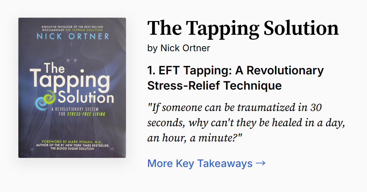 The Tapping Solution | Summary, Audio, Quotes, FAQ