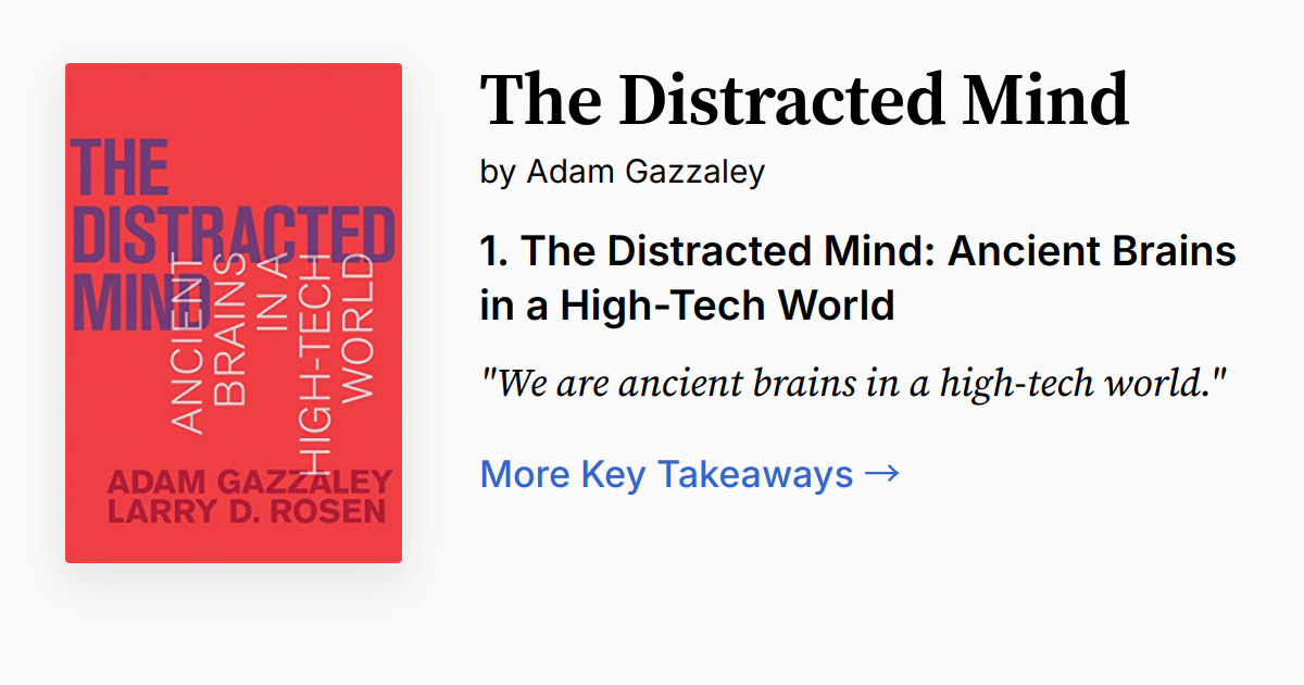 The Distracted Mind | Summary, Audio, Quotes, FAQ