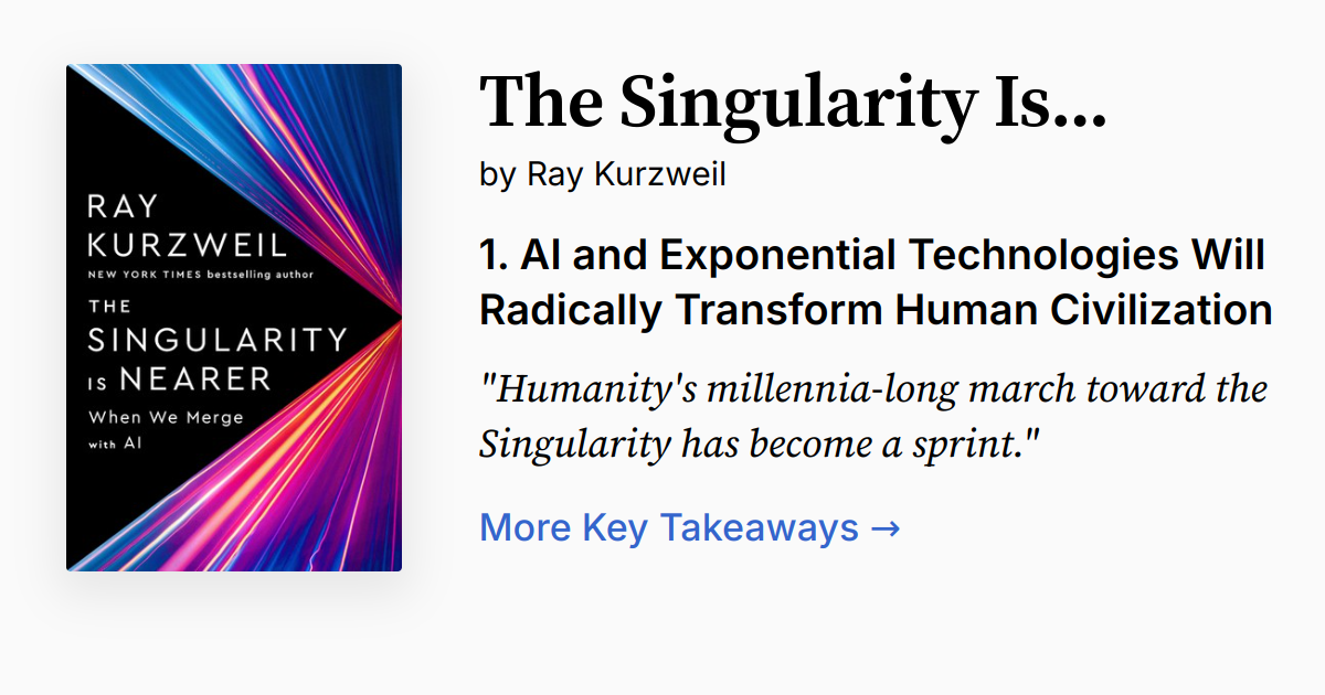 The Singularity Is Nearer Summary Quotes Faq Audio