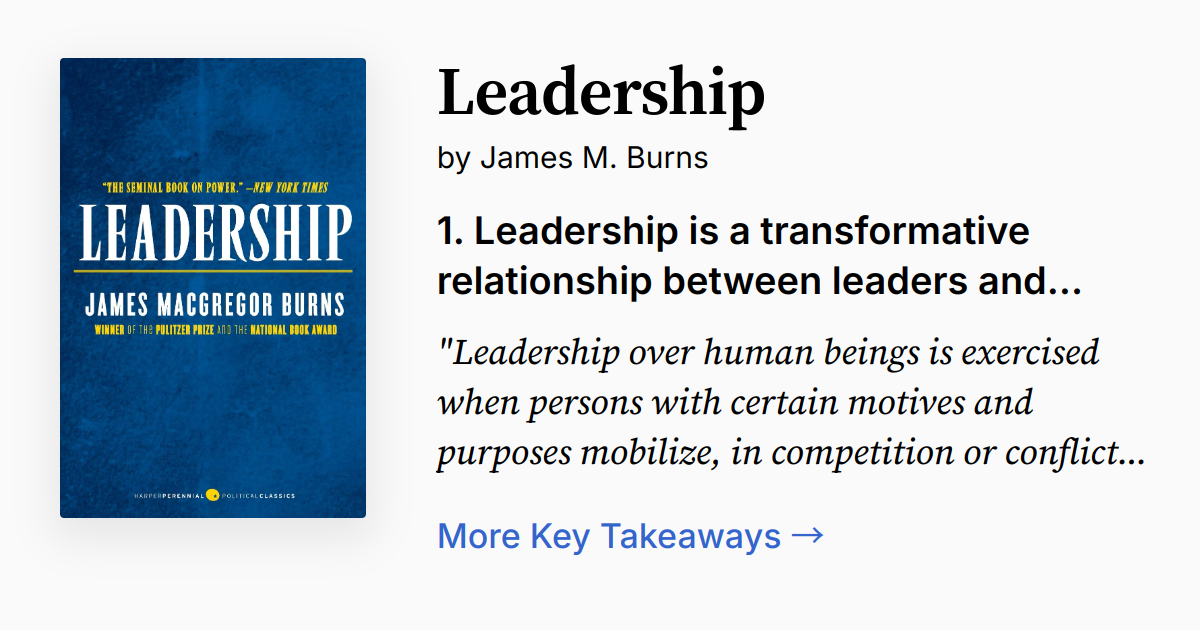 Leadership by James MacGregor Burns | Summary, Quotes, FAQ, Audio
