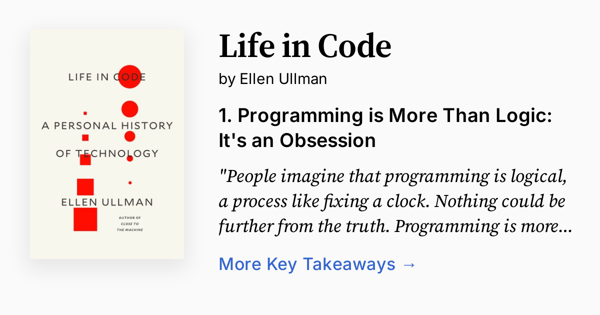 Life in Code by Ellen Ullman | Summary, Audio, Quotes