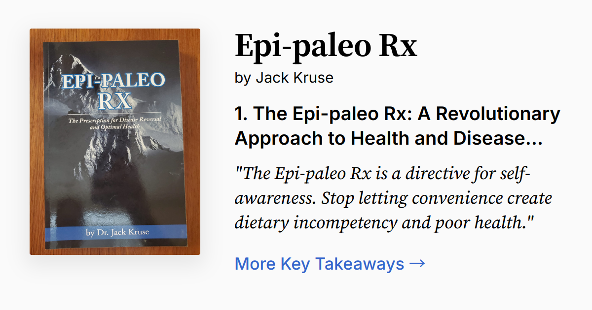 Epipaleo Rx by Jack Kruse Summary, Quotes, FAQ, Audio