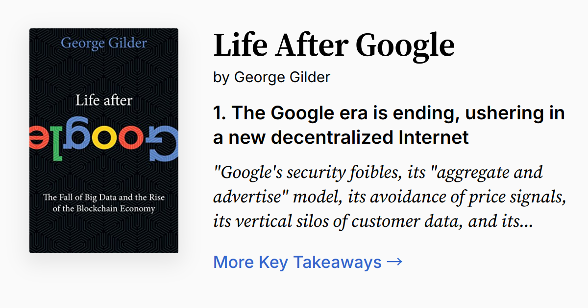 thumbnail image 2 of Life After Google: The Fall Of Big Data And The Rise Of The Blockchain Economy EBook 2 of 12