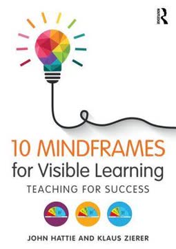 10 Mindframes for Visible Learning Summary
