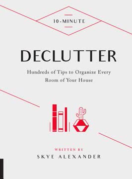 10-Minute Declutter Summary