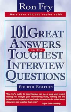 101 Great Answers to the Toughest Interview Questions Summary