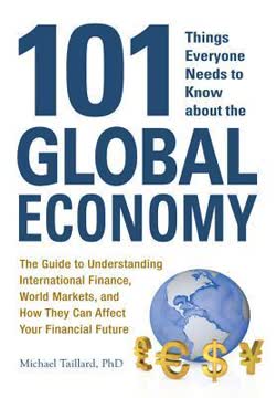 101 Things Everyone Needs to Know about the Global Economy Summary