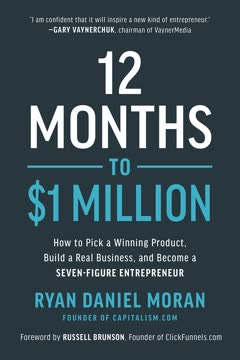 12 Months to $1 Million Summary