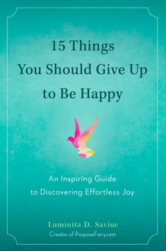 15 Things You Should Give Up to Be Happy Summary