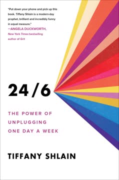 24/6 The Power of Unplugging One Day a Week Summary