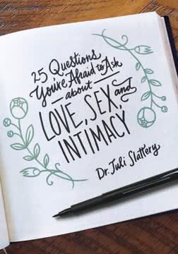 25 Questions You&#039;re Afraid to Ask About Love, Sex, and Intimacy Summary