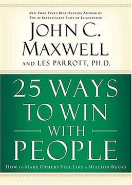 25 Ways to Win with People Summary