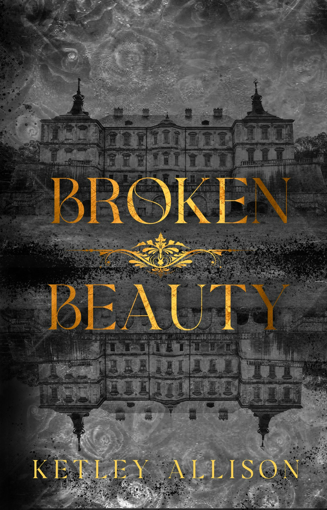 Broken Beauty by Ketley Allison