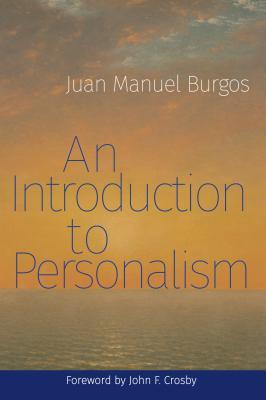 An Introduction to Personalism | Summary, Audio, Quotes