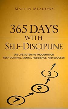 365 Days With Self-Discipline Summary