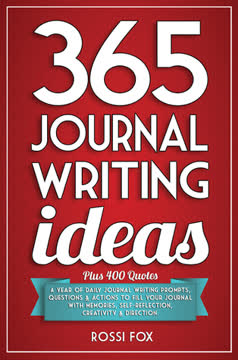 365 Journal Writing Ideas Summary