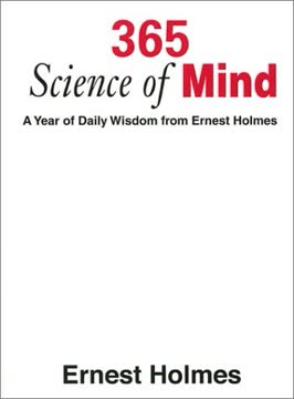 365 Science of Mind Summary