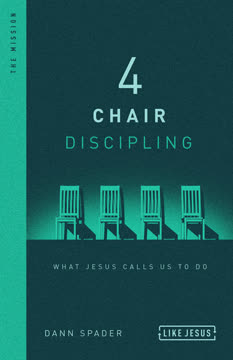 4 Chair Discipling Summary