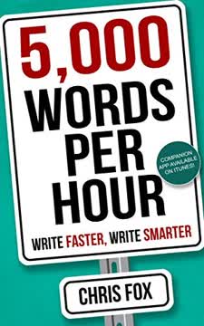 5,000 Words Per Hour Summary