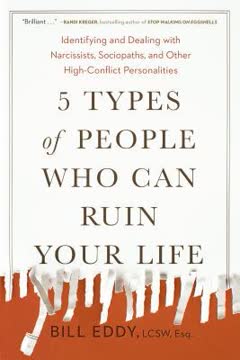 5 Types of People Who Can Ruin Your Life Summary
