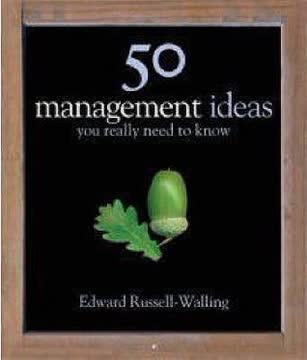 50 Management Ideas You Really Need to Know Summary