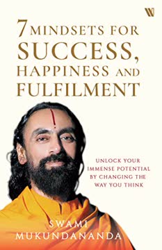 7 Mindsets for Success, Happiness and Fulfilment Summary