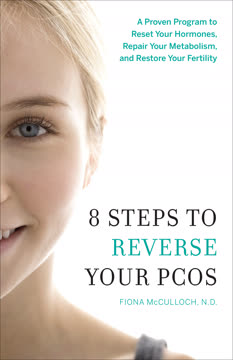 8 Steps to Reverse Your PCOS Summary