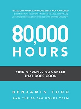80,000 Hours Summary