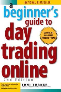 A Beginner&#039;s Guide to Day Trading Online Summary