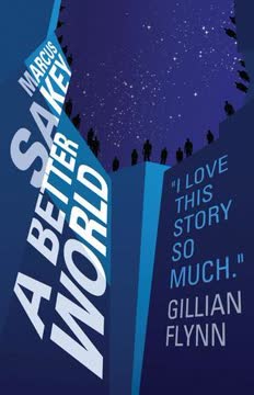 A Better World Summary