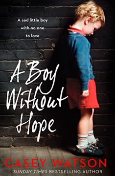 A Boy Without Hope Summary