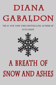 A Breath of Snow and Ashes Summary