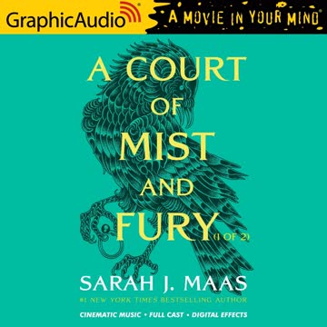 A Court of Mist and Fury (Part 1 of 2) [Dramatized Adaptation] Summary
