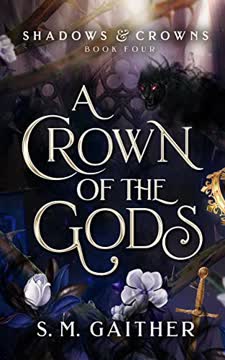 A Crown of the Gods Summary
