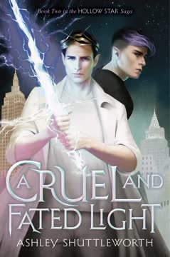 A Cruel and Fated Light Summary