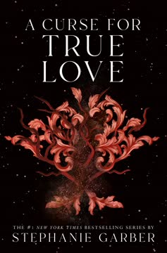 A Curse for True Love Summary