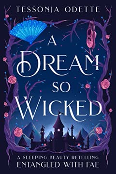 A Dream So Wicked Summary