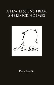 A Few Lessons from Sherlock Holmes Summary