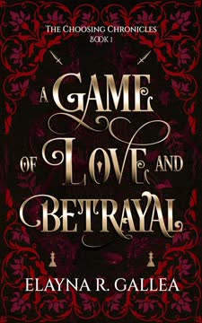 A Game of Love and Betrayal Summary