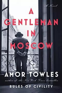 A Gentleman in Moscow Summary