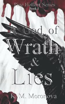 A God of Wrath &amp; Lies Summary