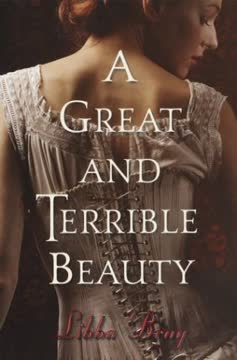 A Great and Terrible Beauty Summary