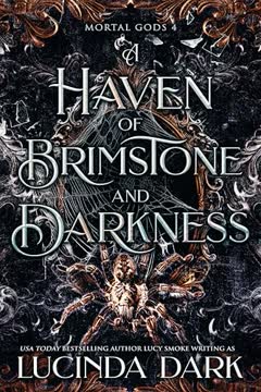 A Haven of Brimstone and Darkness Summary