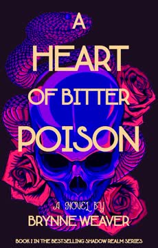 A Heart of Bitter Poison Summary