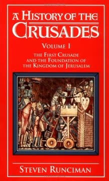 A History of the Crusades, Volume 1 Summary
