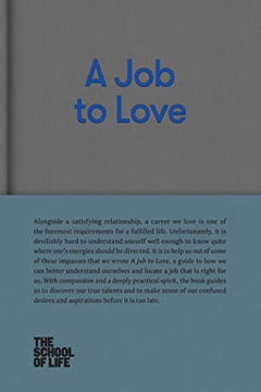 A Job to Love Summary